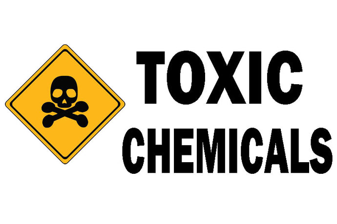 TOXIC CHEMICALS TO AVOID